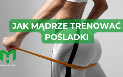 Jak mądrze trenować pośladki?